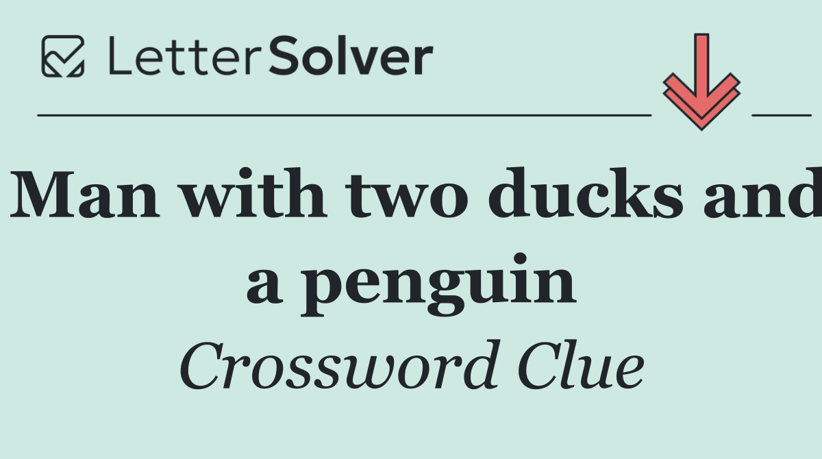 Man with two ducks and a penguin