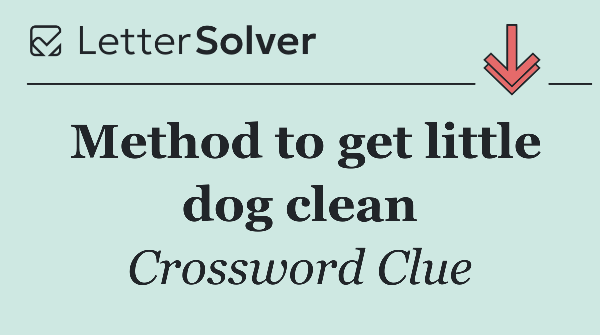 Method to get little dog clean