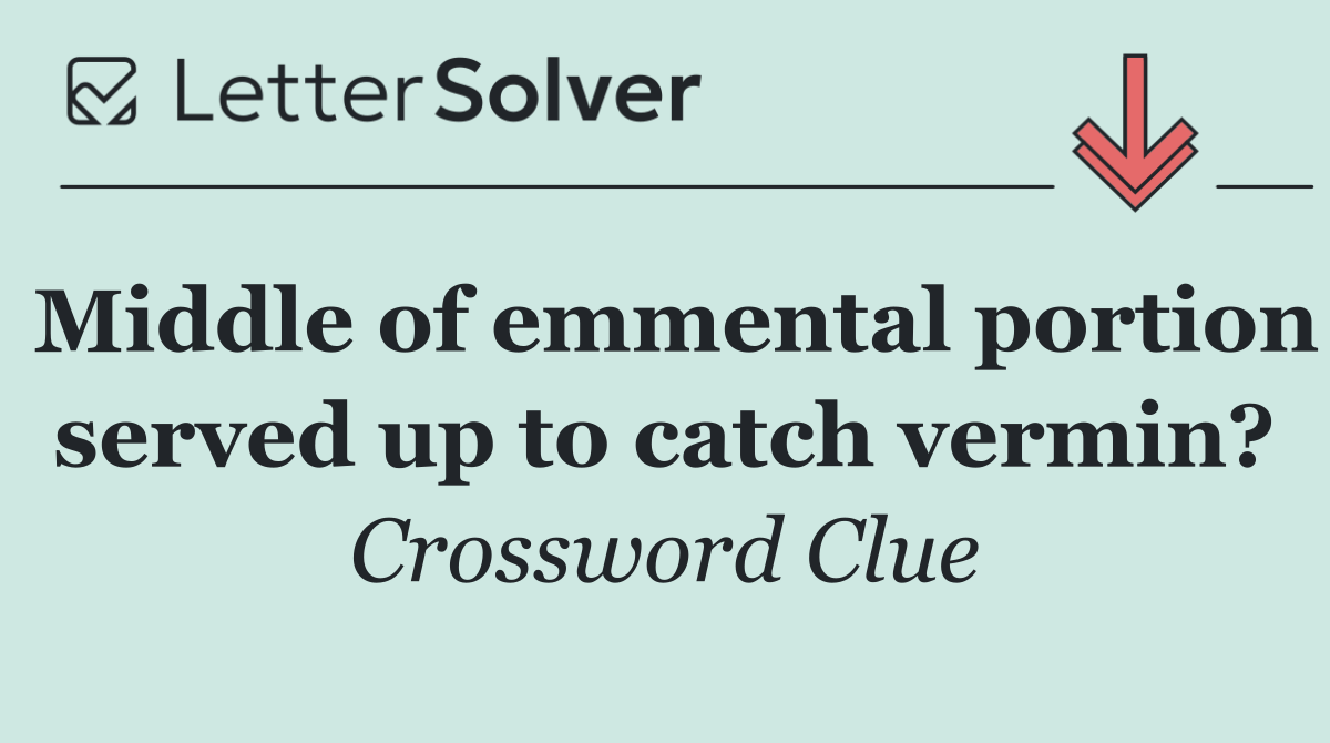 Middle of emmental portion served up to catch vermin?