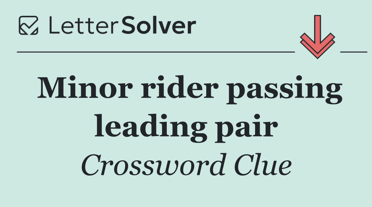 Minor rider passing leading pair