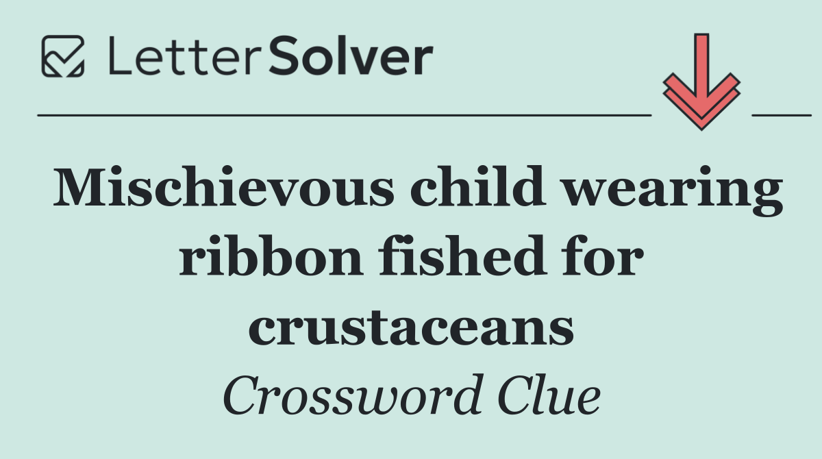 Mischievous child wearing ribbon fished for crustaceans