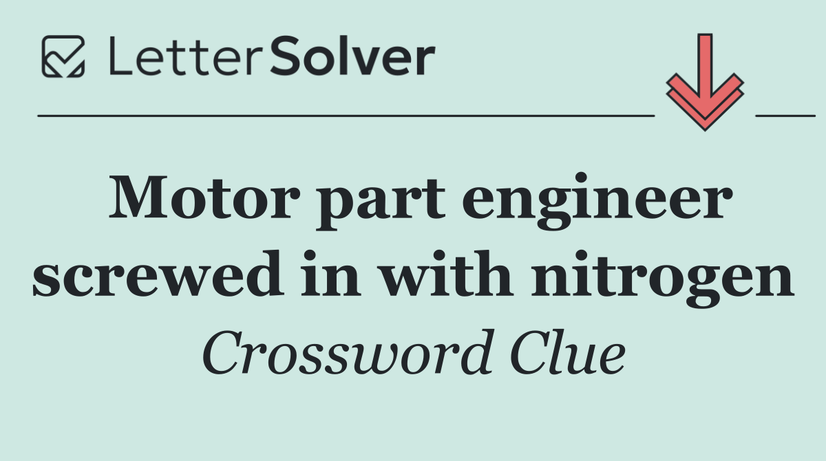 Motor part engineer screwed in with nitrogen