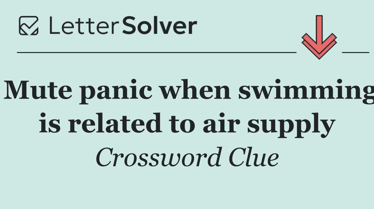 Mute panic when swimming is related to air supply