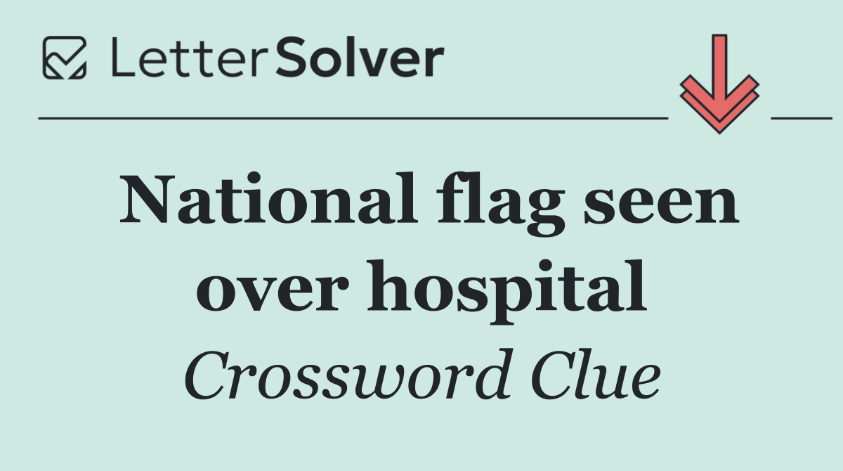 National flag seen over hospital