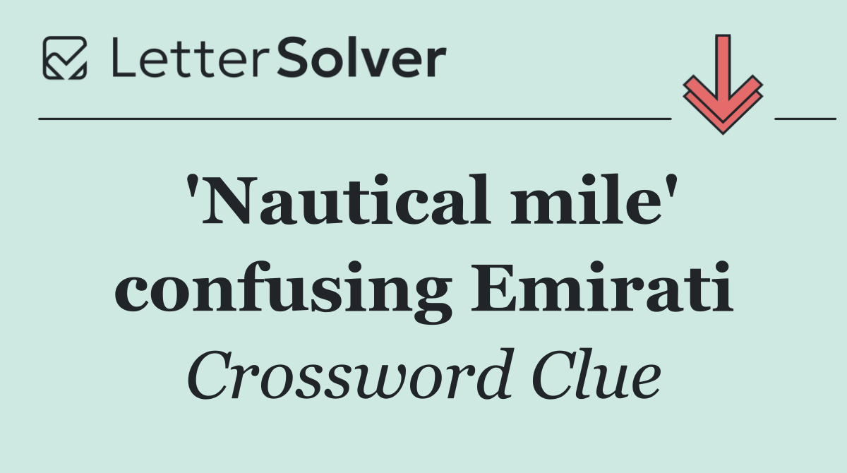 'Nautical mile' confusing Emirati