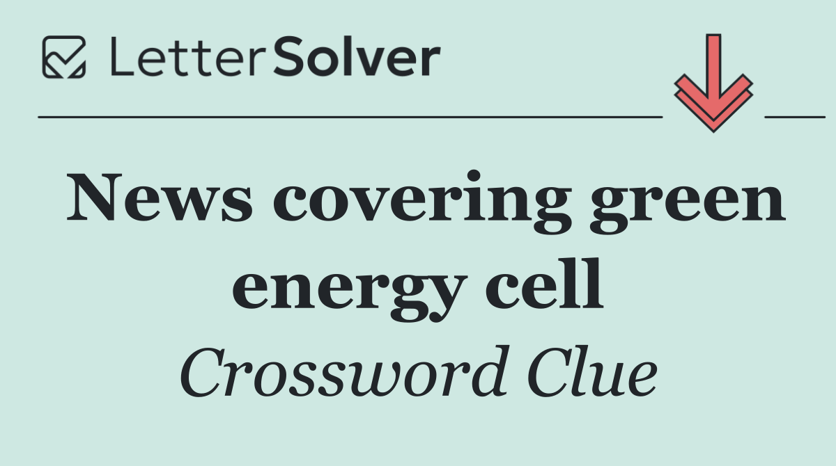 News covering green energy cell