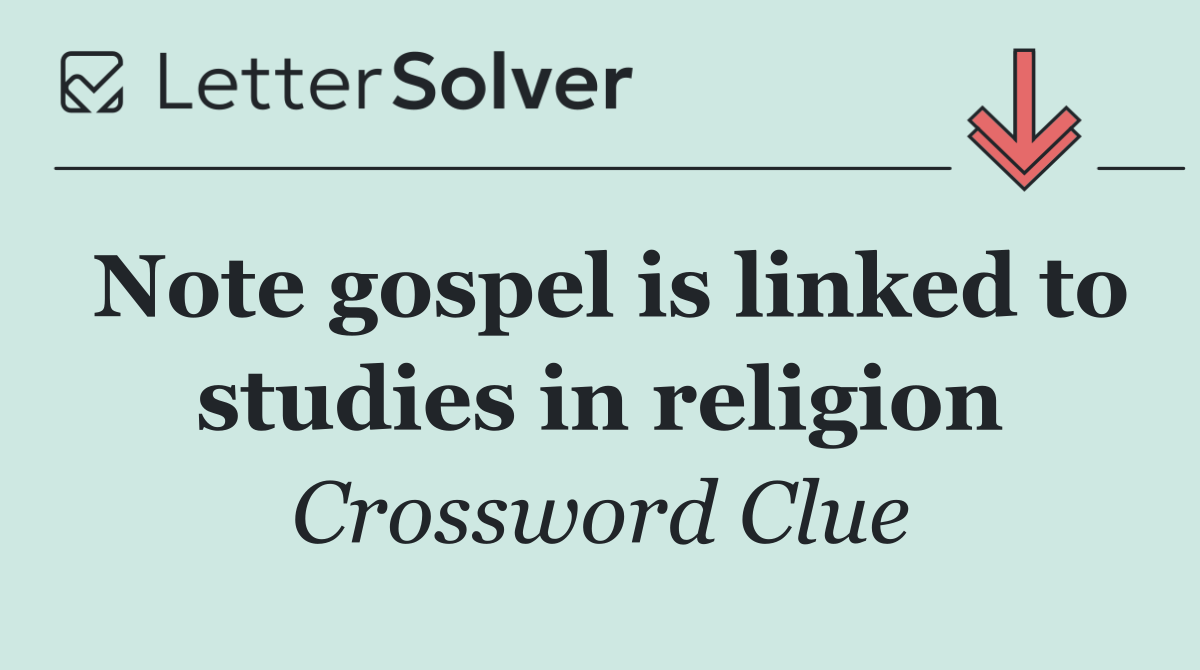 Note gospel is linked to studies in religion