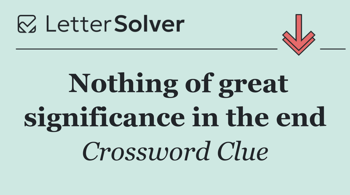 Nothing of great significance in the end