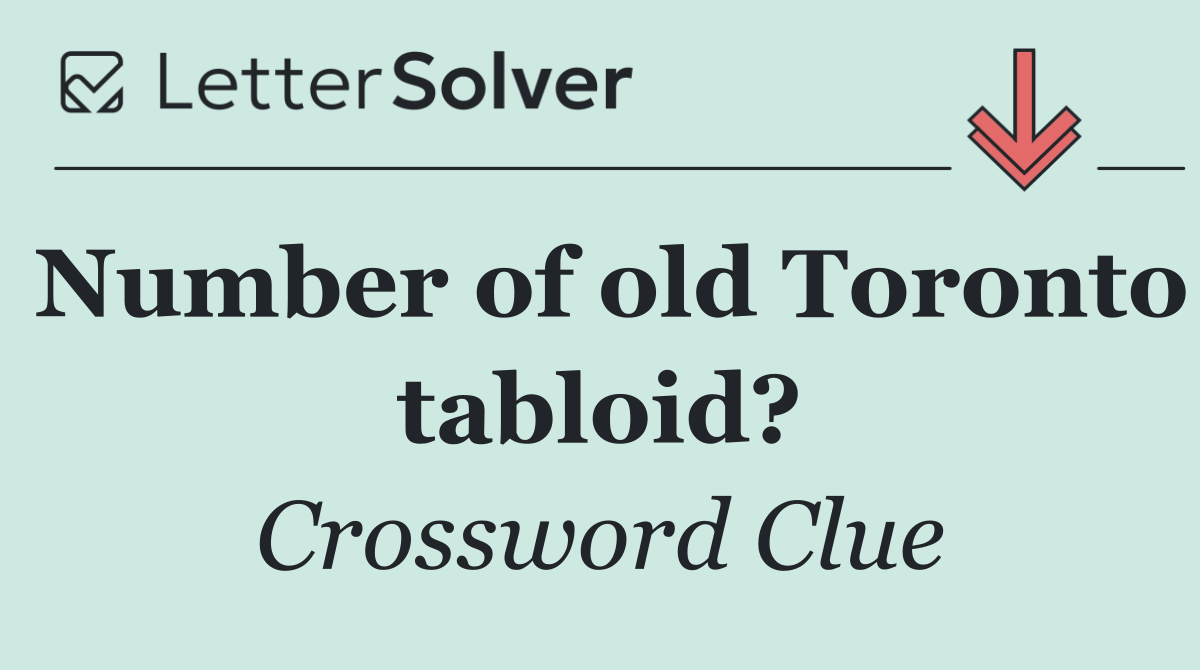 Number of old Toronto tabloid?