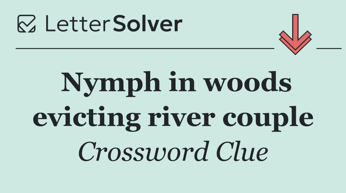 Nymph in woods evicting river couple