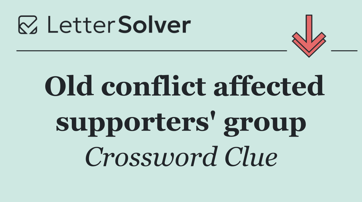 Old conflict affected supporters' group