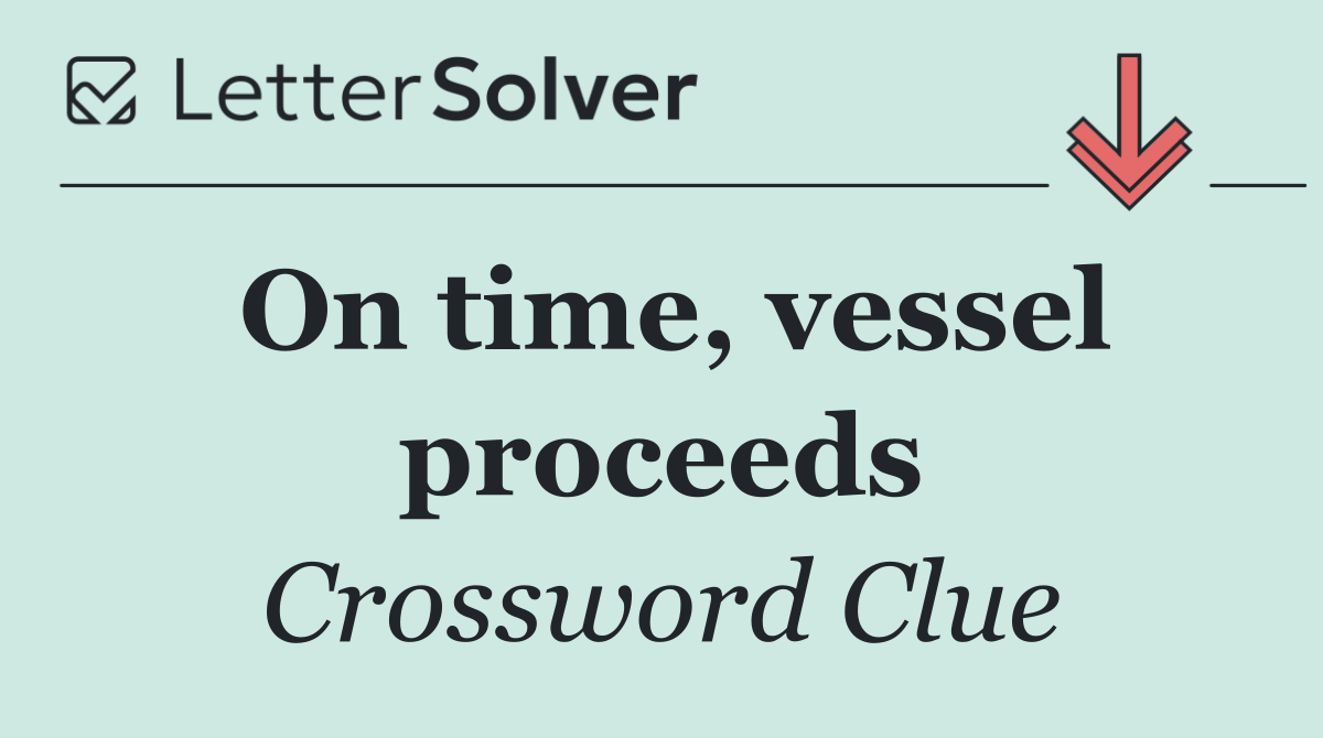 On time, vessel proceeds