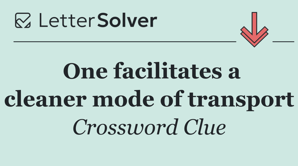 One facilitates a cleaner mode of transport