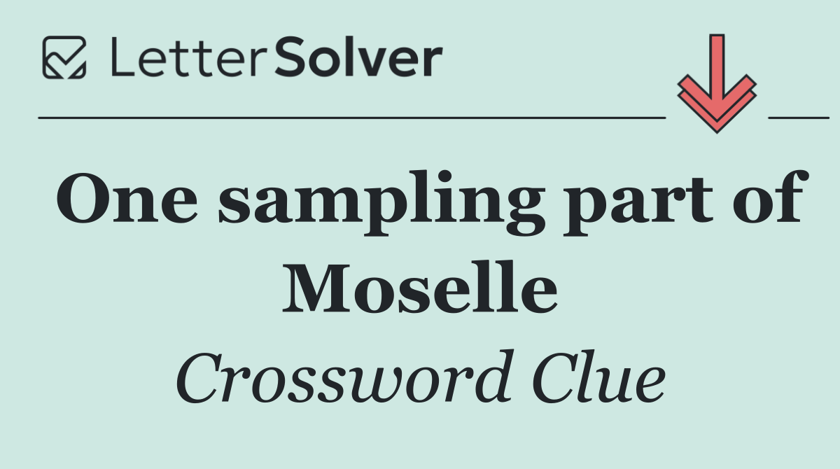One sampling part of Moselle