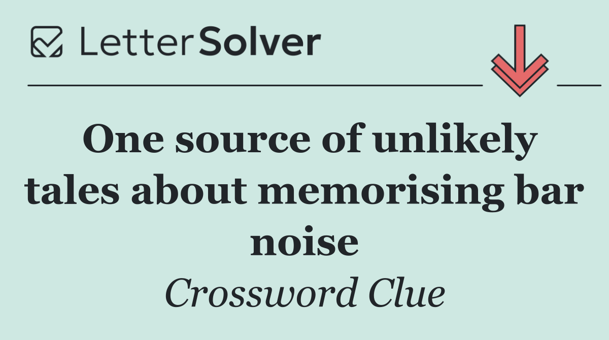 One source of unlikely tales about memorising bar noise