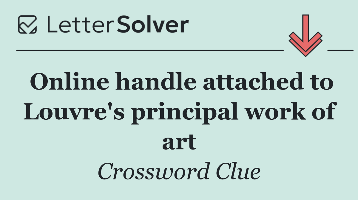 Online handle attached to Louvre's principal work of art
