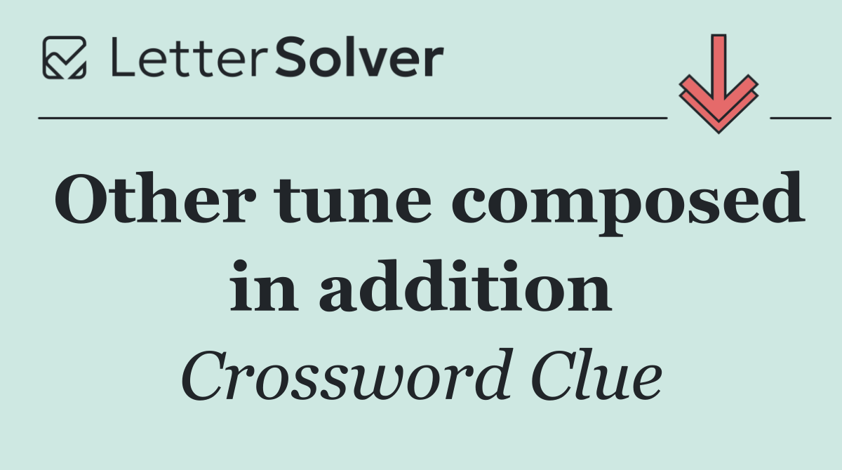 Other tune composed in addition