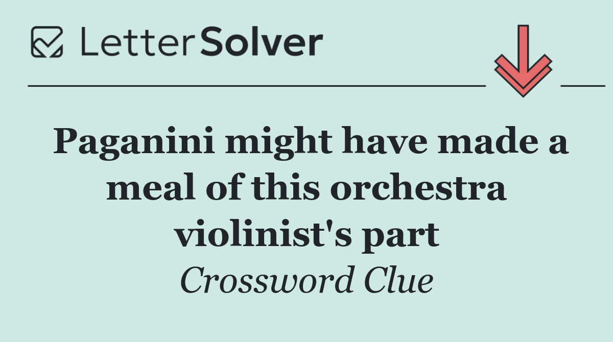Paganini might have made a meal of this orchestra violinist's part