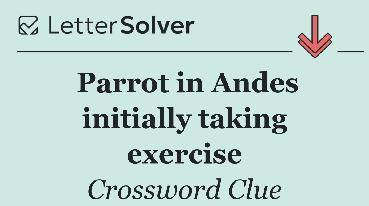 Parrot in Andes initially taking exercise