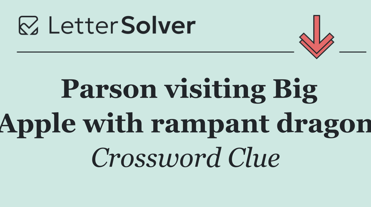 Parson visiting Big Apple with rampant dragon