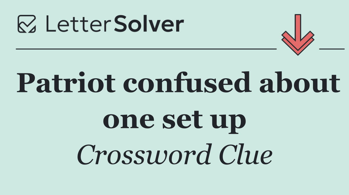 Patriot confused about one set up
