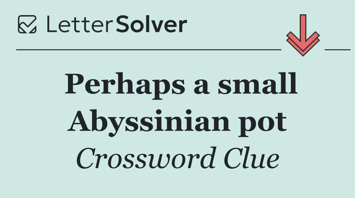 Perhaps a small Abyssinian pot