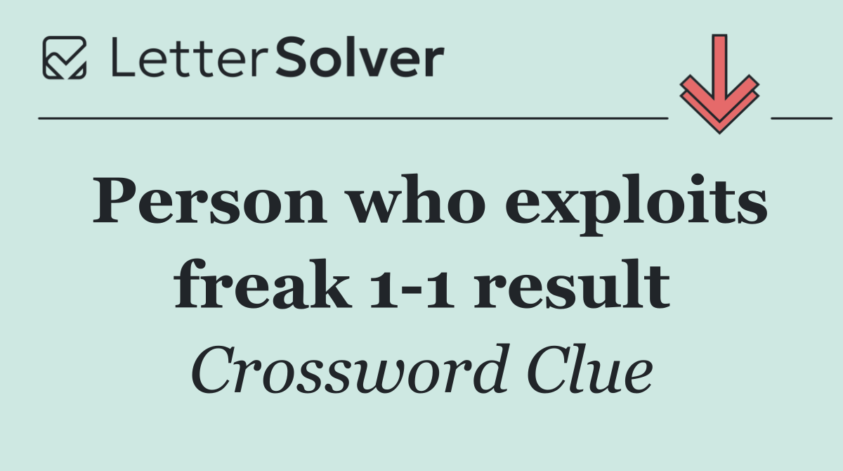 Person who exploits freak 1 1 result