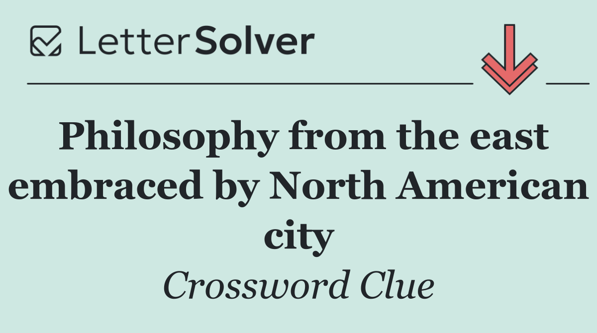 Philosophy from the east embraced by North American city