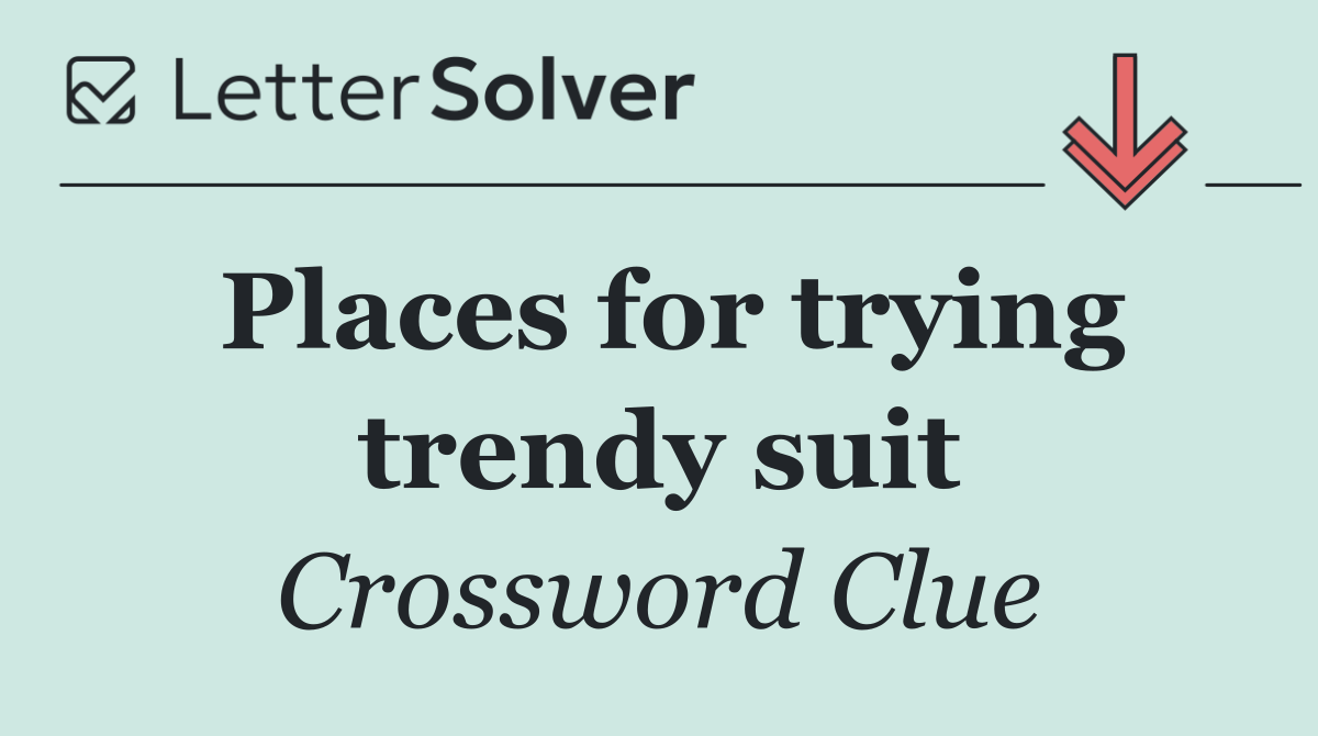 Places for trying trendy suit