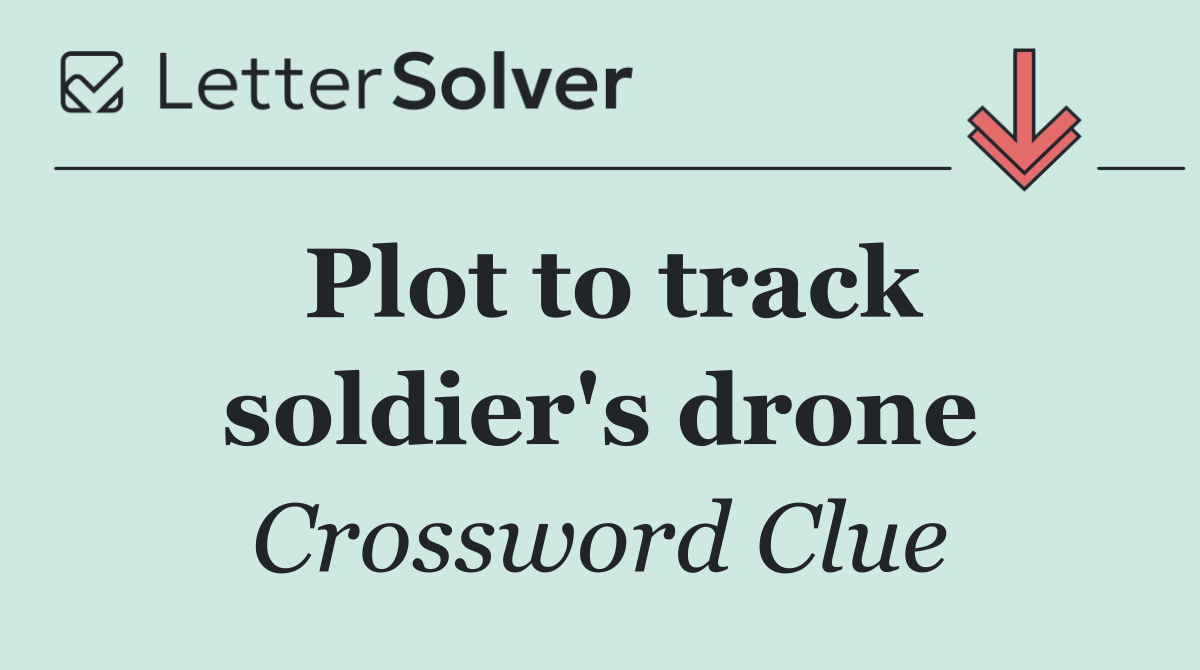 Plot to track soldier's drone