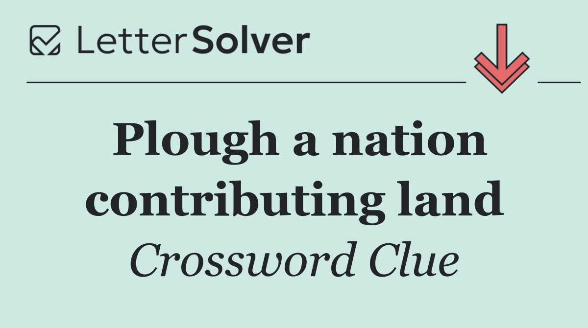 Plough a nation contributing land