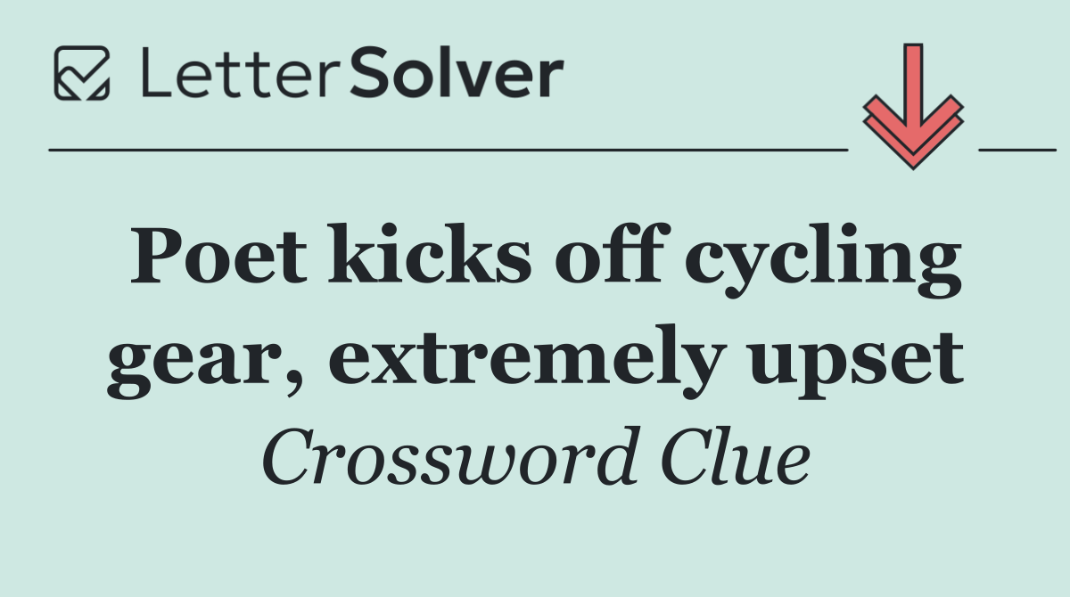 Poet kicks off cycling gear, extremely upset