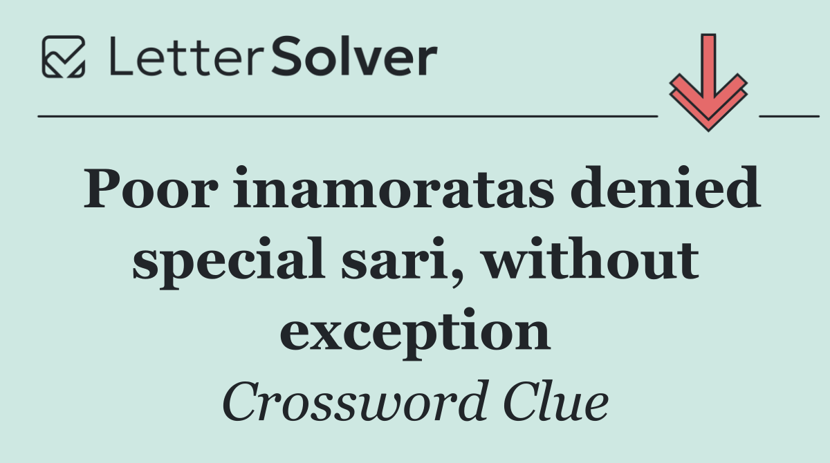 Poor inamoratas denied special sari, without exception