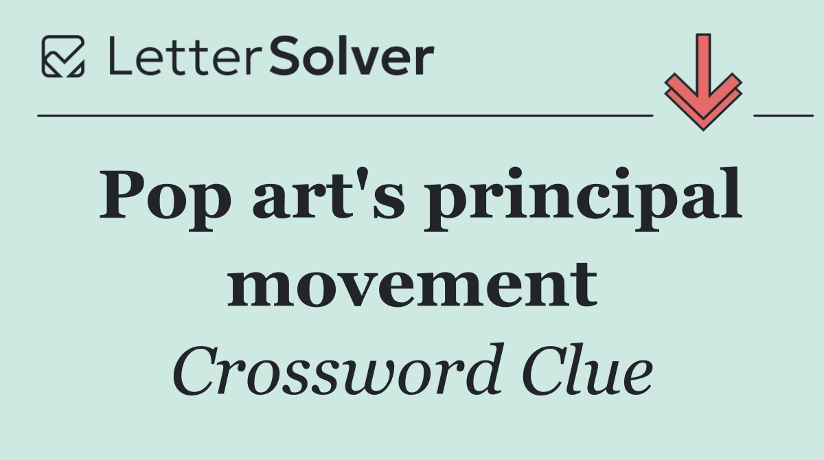 Pop art's principal movement