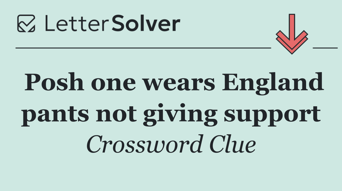 Posh one wears England pants not giving support