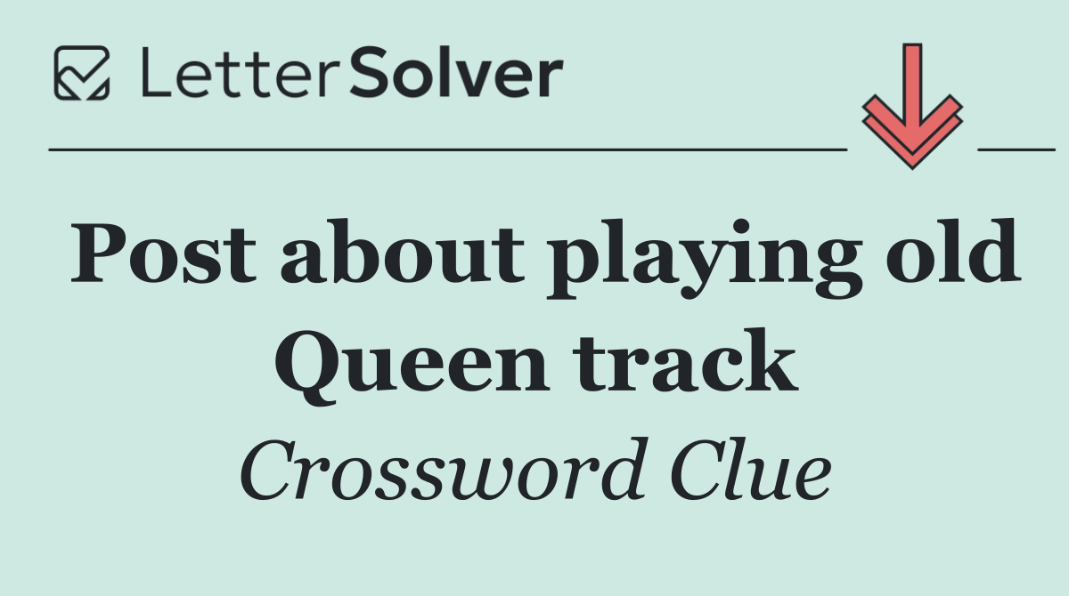 Post about playing old Queen track