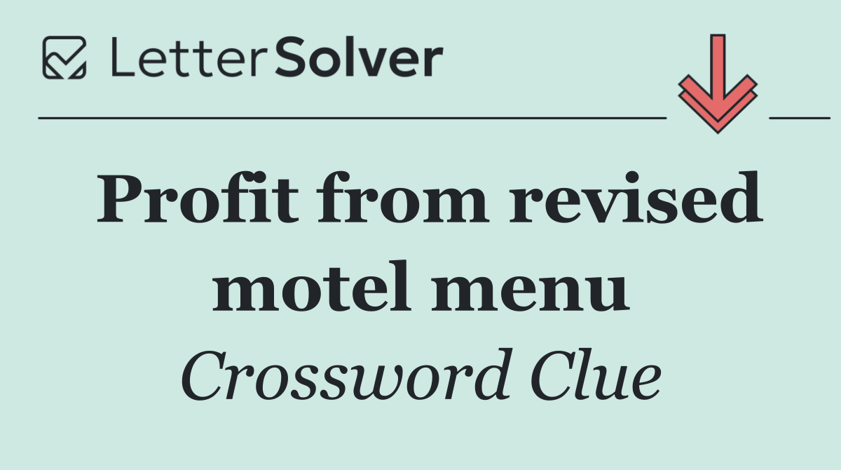 Profit from revised motel menu