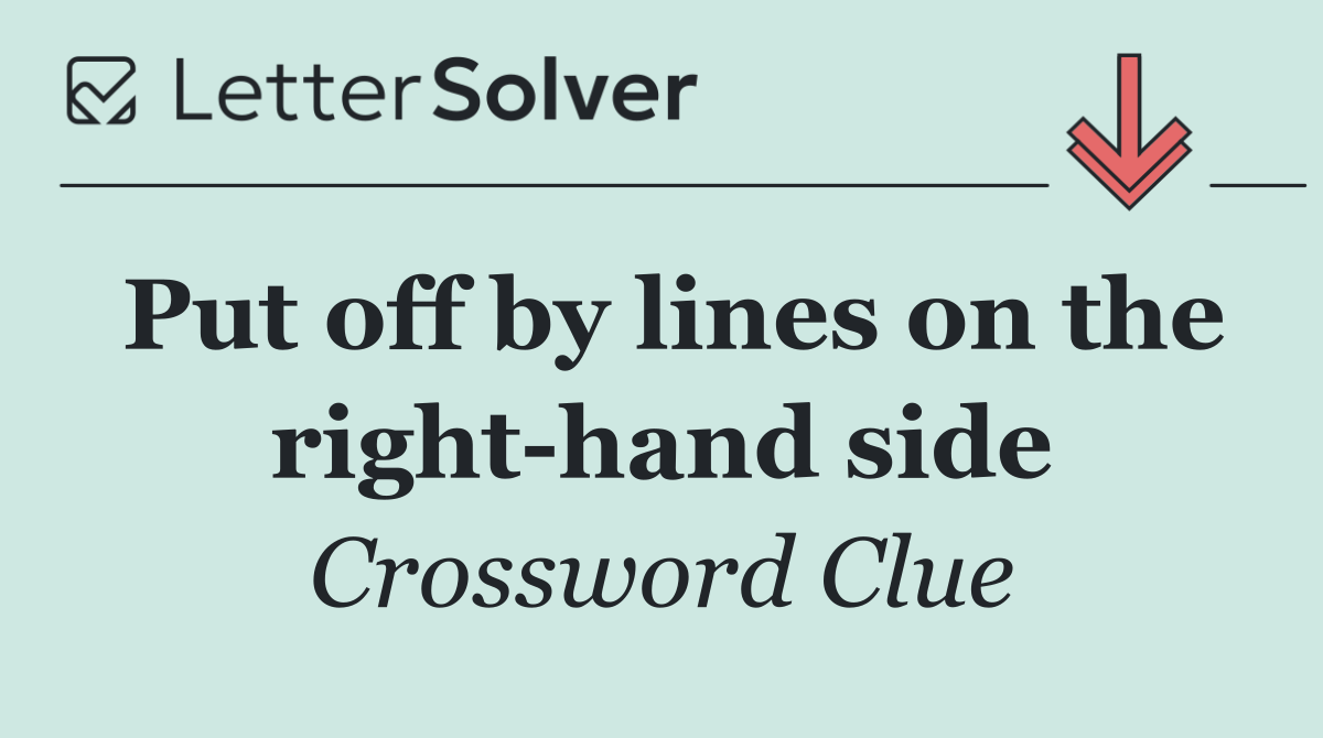 Put off by lines on the right hand side