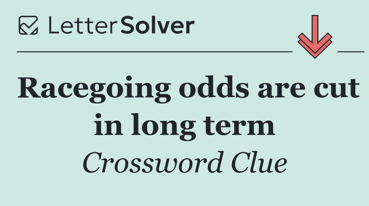 Racegoing odds are cut in long term
