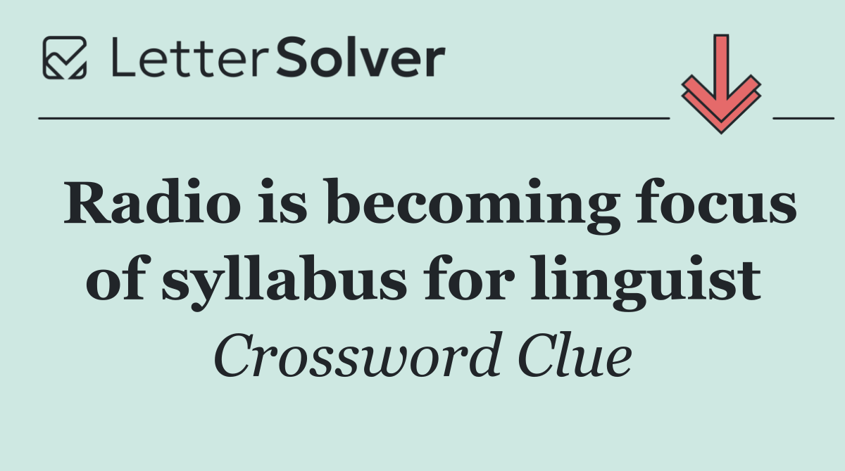 Radio is becoming focus of syllabus for linguist
