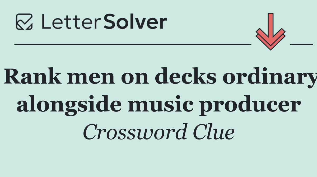 Rank men on decks ordinary alongside music producer