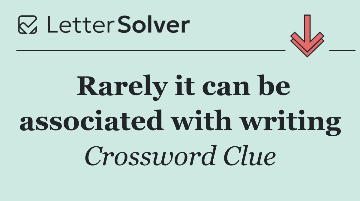 Rarely it can be associated with writing