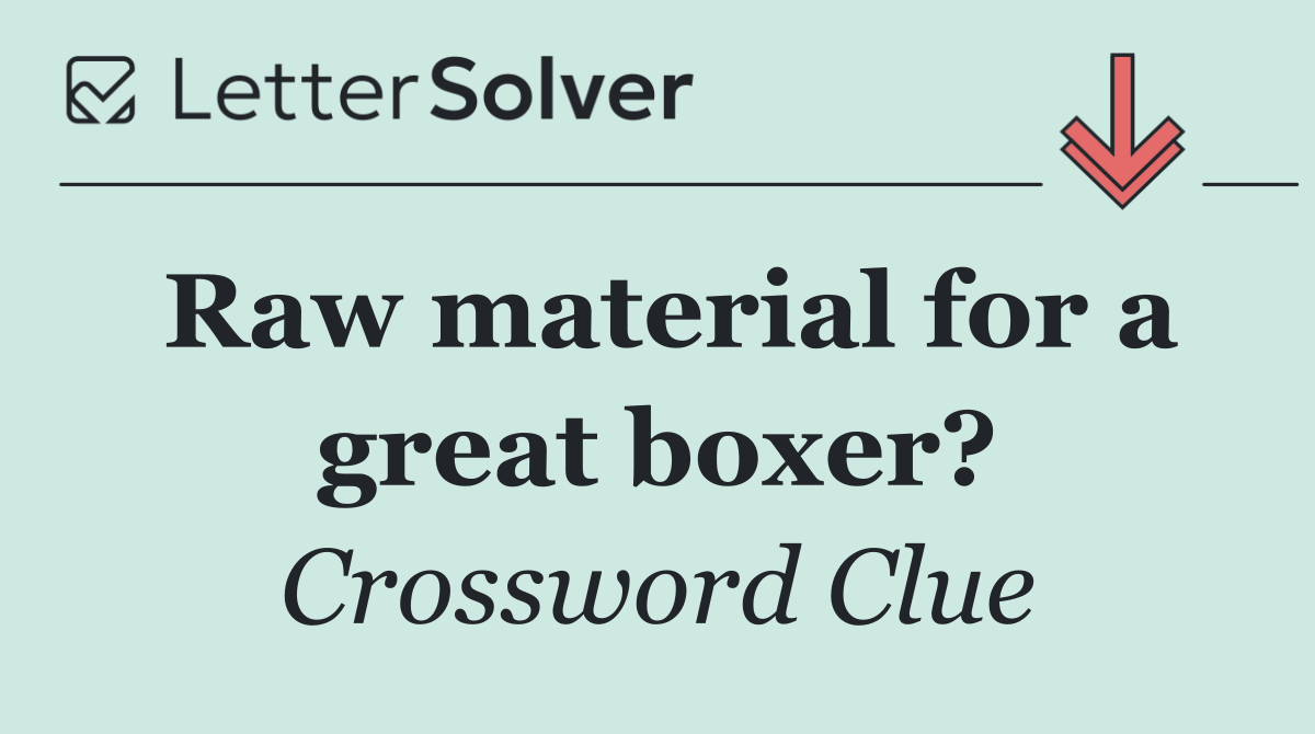 Raw material for a great boxer?