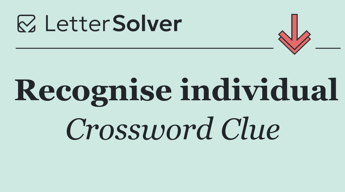Recognise individual