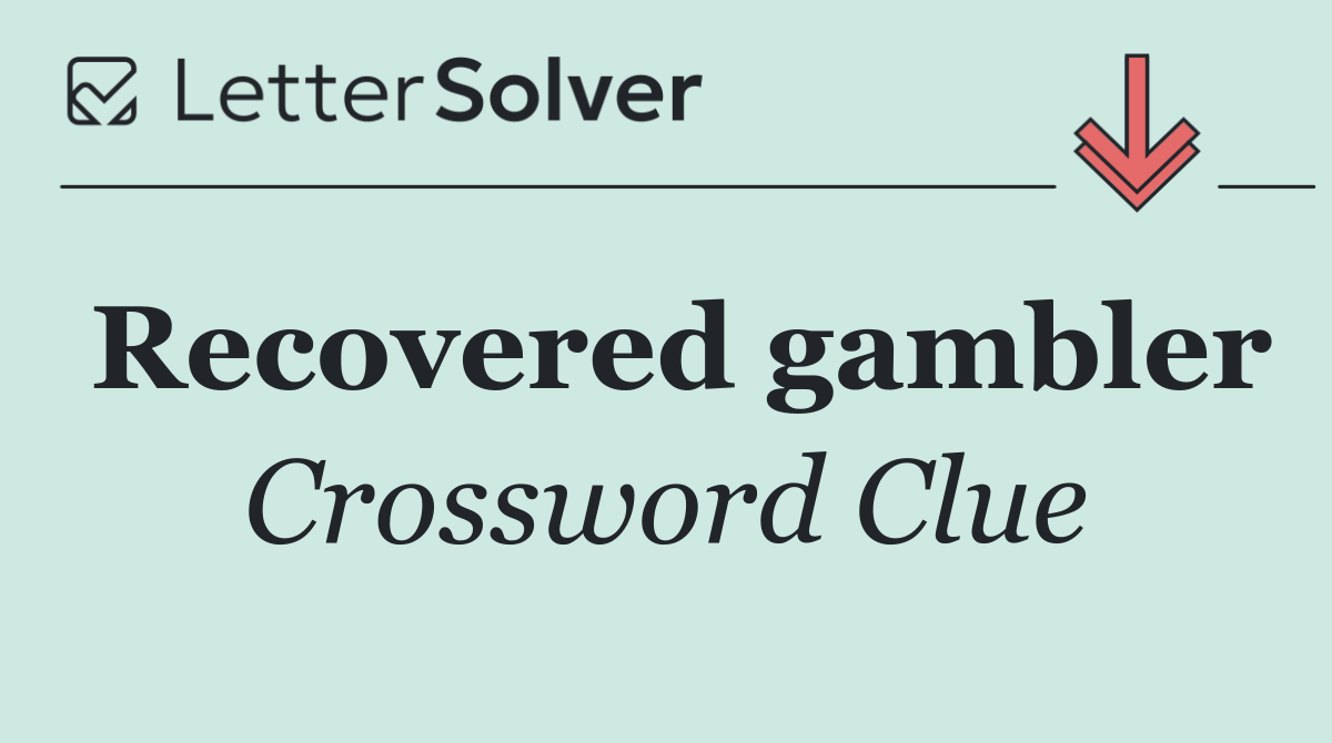 Recovered gambler