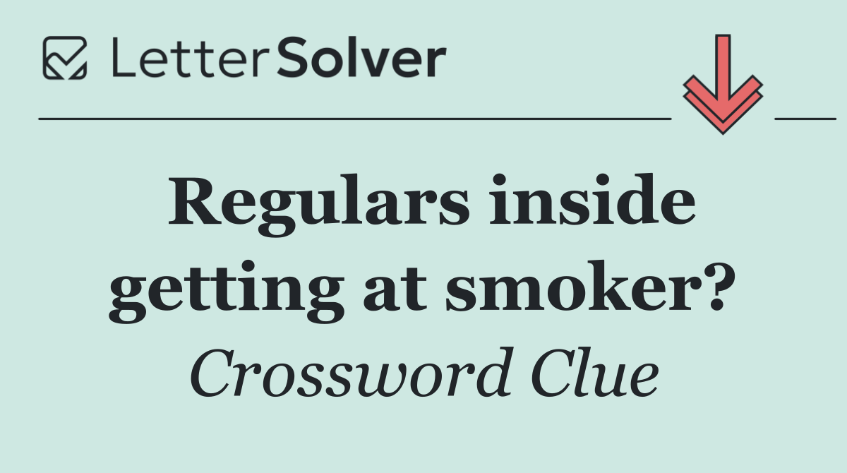 Regulars inside getting at smoker?