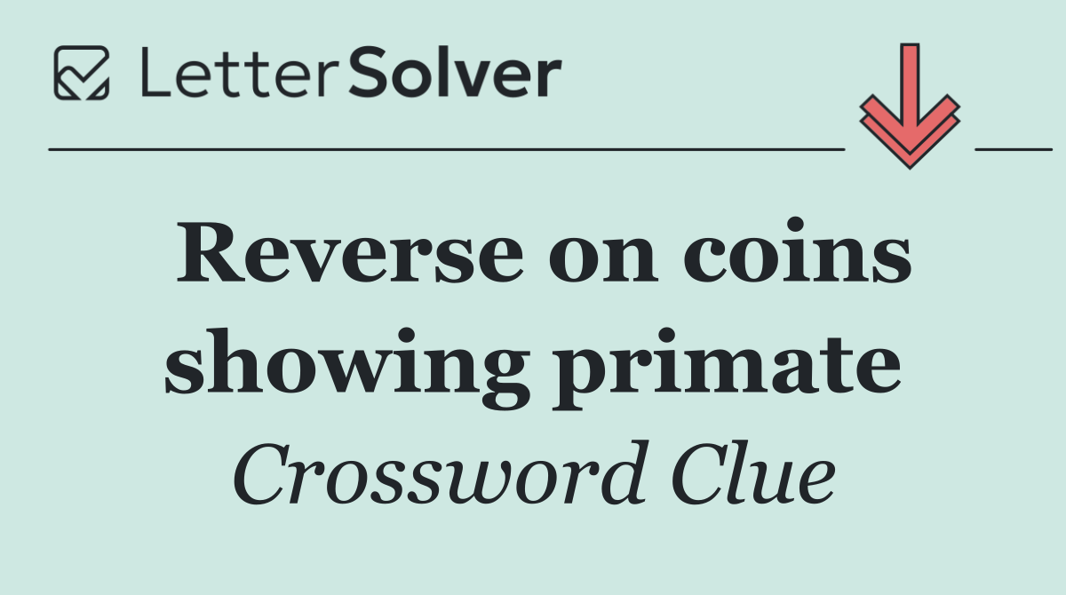 Reverse on coins showing primate