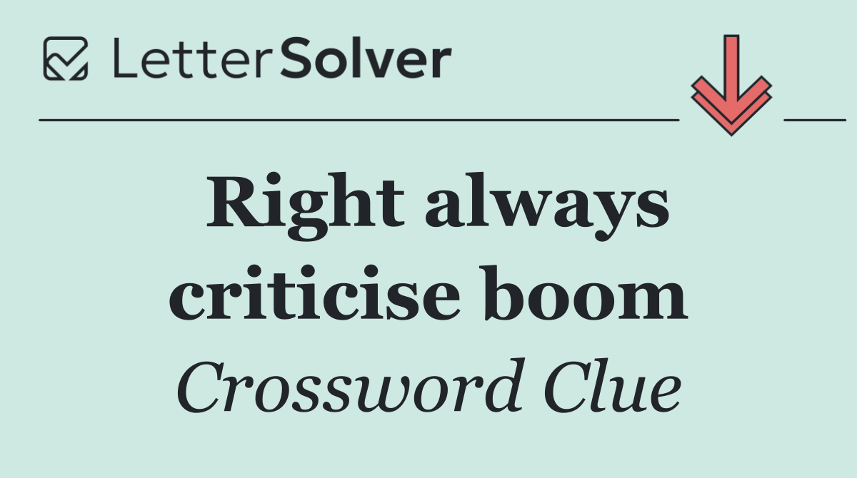 Right always criticise boom