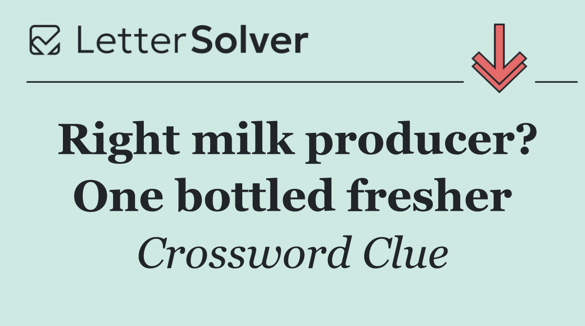 Right milk producer? One bottled fresher