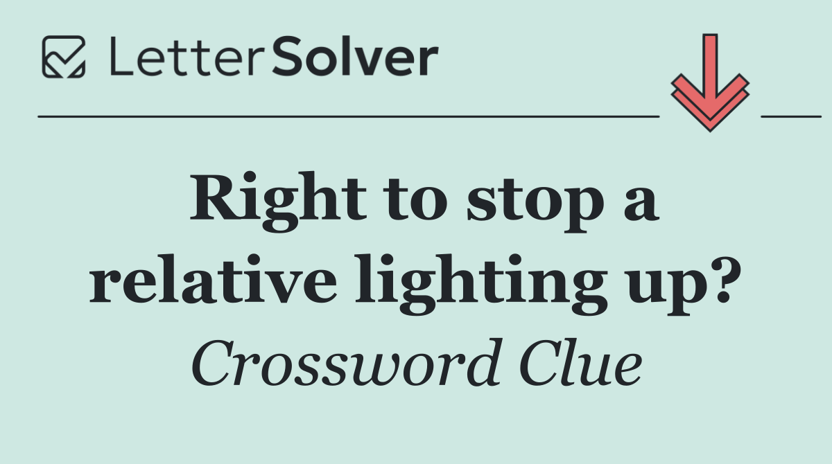 Right to stop a relative lighting up?
